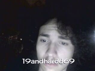 19andhardd69
