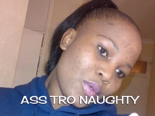 ASS_TRO_NAUGHTY