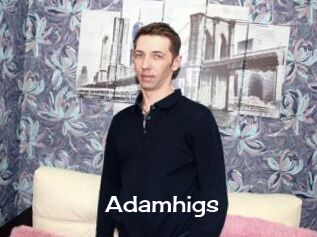 Adamhigs