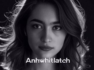 anhwhitlatch Click here to exit