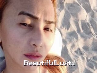 BeautifulLustx