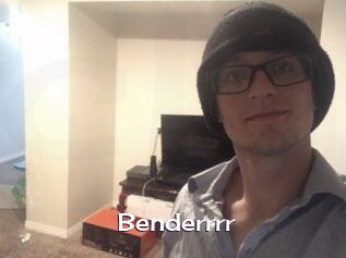 Benderrrr