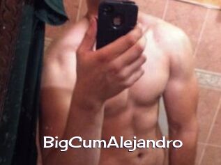 BigCumAlejandro Click here to exit