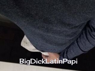 BigDickLatinPapi
