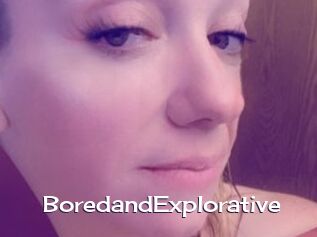 BoredandExplorative