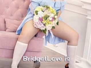 BridgetLove_is