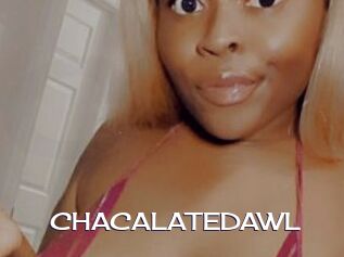 CHACALATEDAWL Click here to exit