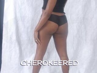CHEROKEERED