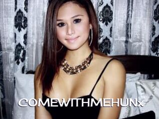 COMEWITHMEHUNx