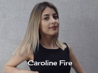 Caroline_Fire