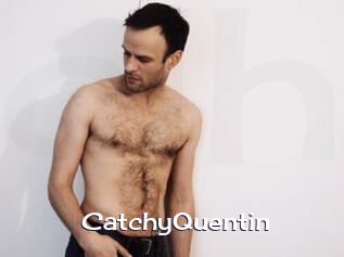 CatchyQuentin Click here to exit