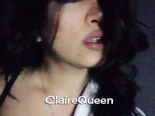 ClaireQueen Click here to exit