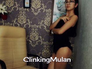 ClinkingMulan