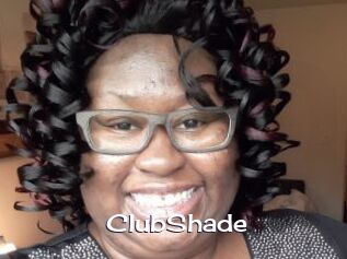 ClubShade