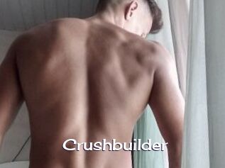 Crushbuilder