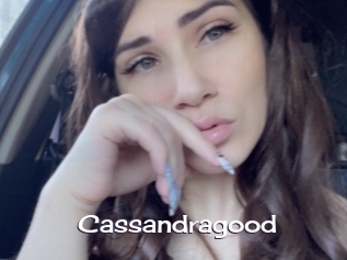 Cassandragood