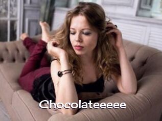 Chocolateeeee