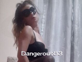 Dangerous83
