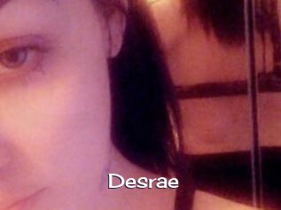 Desrae