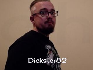 Dickster82