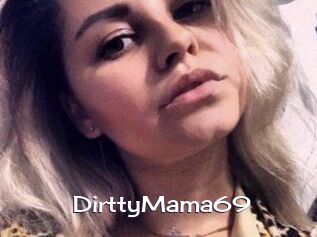 DirttyMama69 Click here to exit
