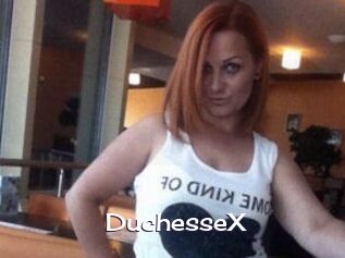 DuchesseX