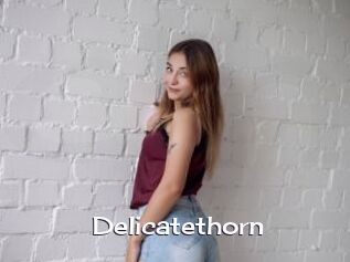 Delicatethorn