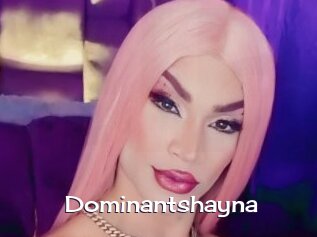 Dominantshayna