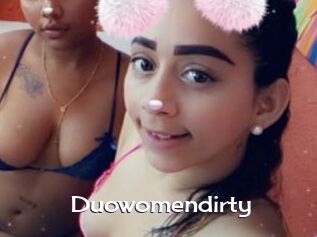 Duowomendirty