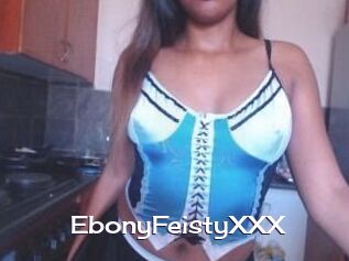 EbonyFeistyXXX