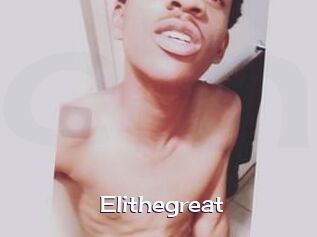 Elithegreat