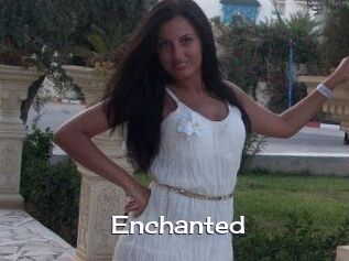 Enchanted