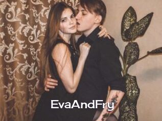 EvaAndFry