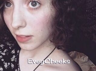 EveyCheeks Click here to exit