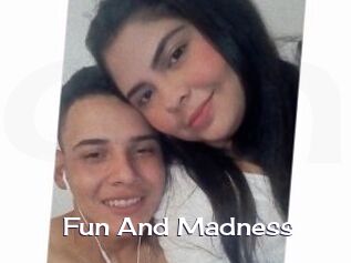 Fun_And_Madness