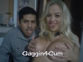 Gaggin4Cum