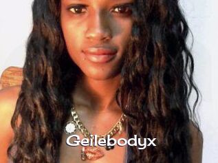 Geilebodyx