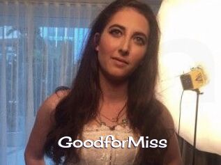 Good_for_Miss