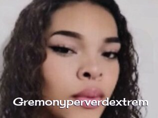 Gremonyperverdextrem
