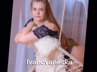 Ivanovaneska