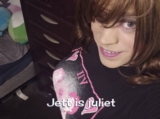 jett_is_juliet Click here to exit