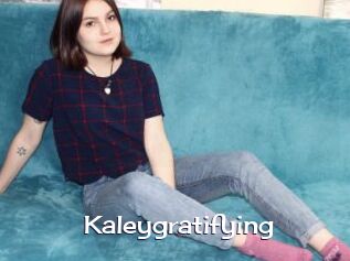 Kaleygratifying