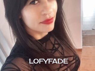 LOFYFADE