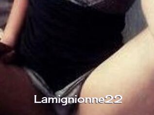 Lamignionne22