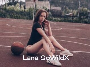 Lana_SoWildX Click here to exit