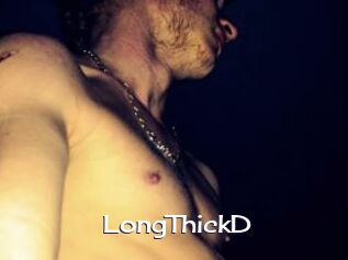 LongThickD