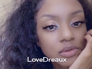 LoveDreaux