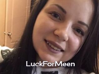LuckForMeen