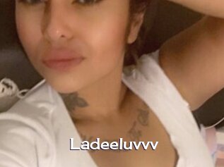 Ladeeluvvv