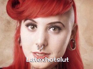 Latexhotslut